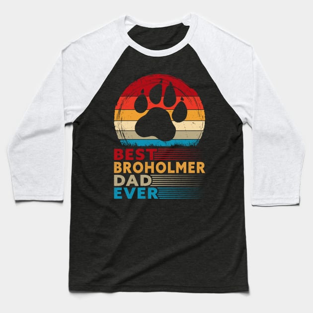 Best Broholmer Dad Ever Baseball T-Shirt by White Martian
